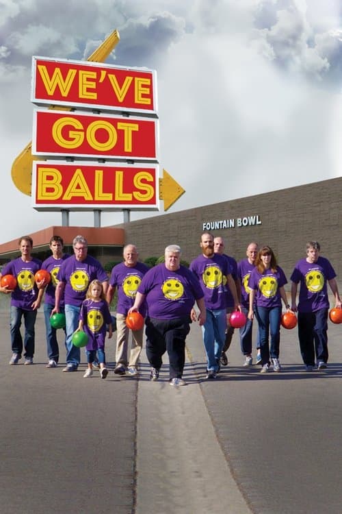 We've Got Balls poster