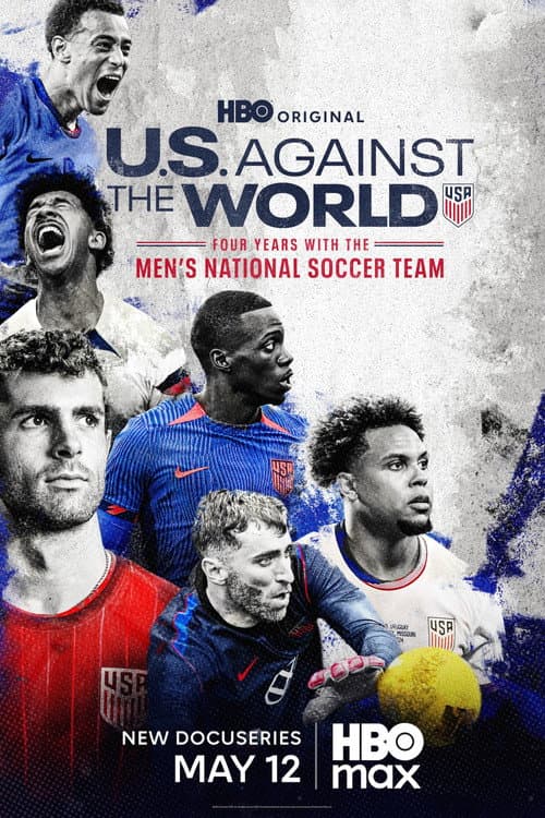 U.S. Against the World: Four Years with the Men's National Soccer Team poster