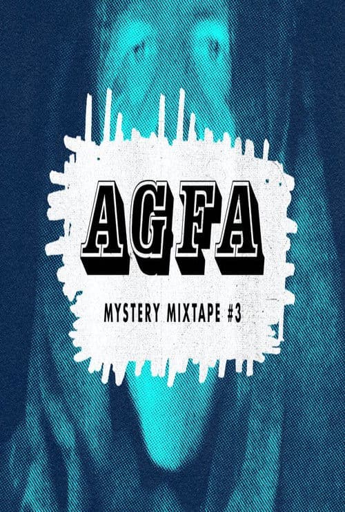 AGFA Mystery Mixtape #3: Sequelitis poster