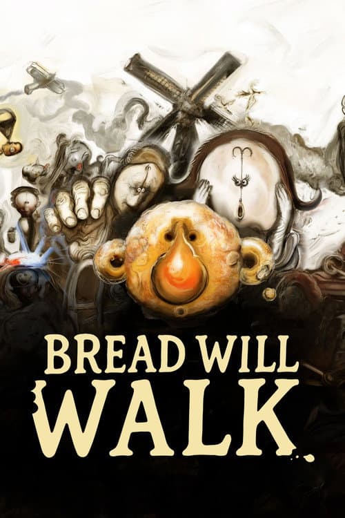 Bread Will Walk poster