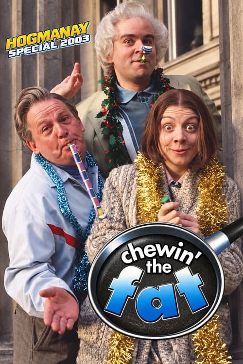 Chewin’ the Fat: Hogmanay Special 2003 poster