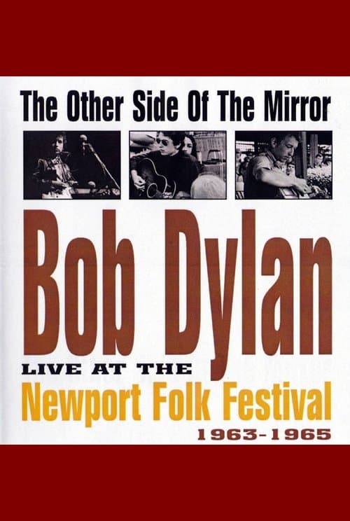 The Other Side of the Mirror: Bob Dylan: Live at the Newport Folk Festival poster