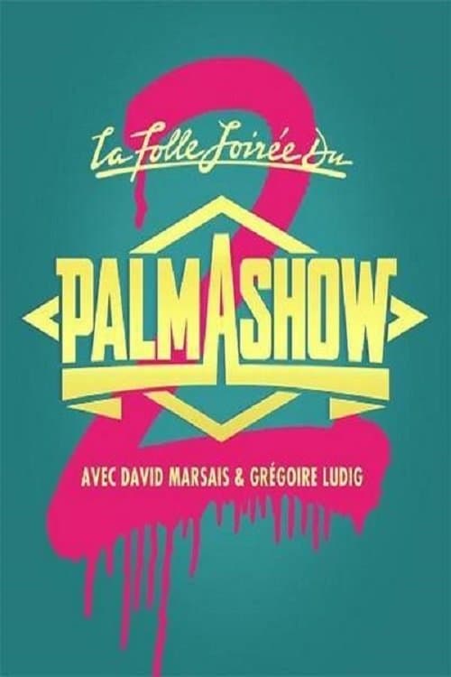 The Crazy Evening of Palmashow 2 poster