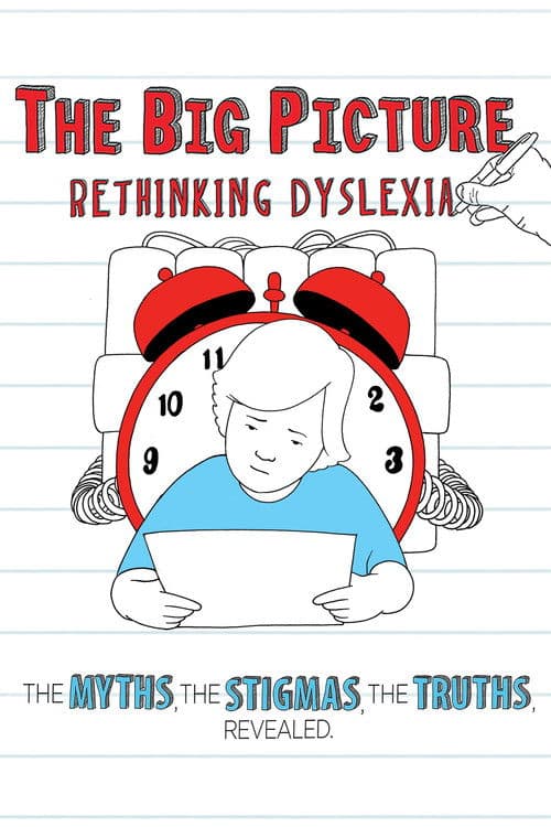 The Big Picture: Rethinking Dyslexia poster