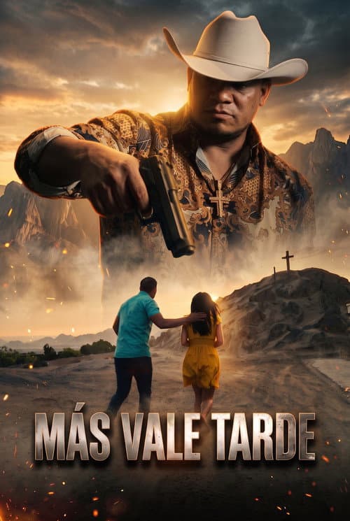 Más Vale Tarde poster