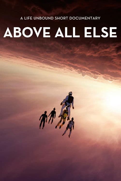 Above All Else poster