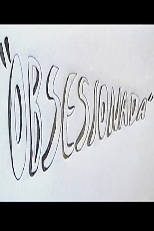 Obsesionada poster