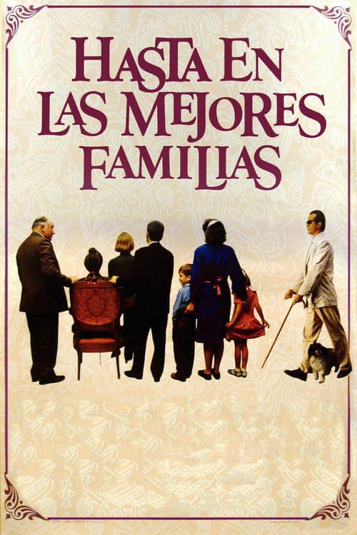 Hasta en las mejores familias poster