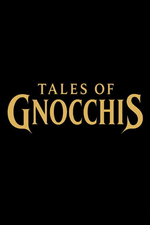 Tales of Gnocchis poster