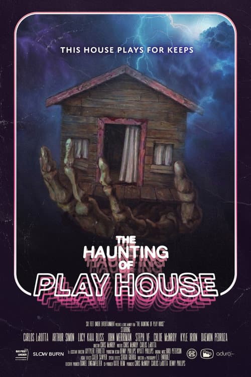 The Haunting Of Play House poster
