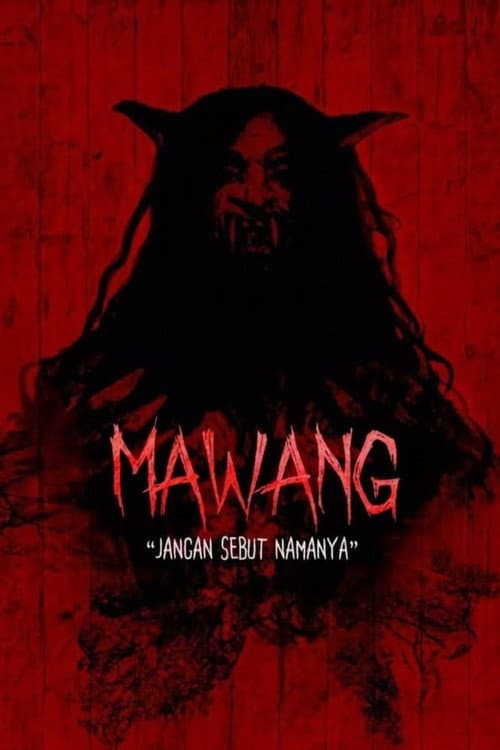 Mawang: Jangan Sebut Namanya poster