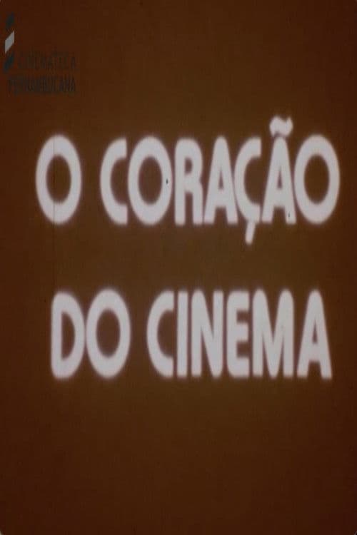 O Coração do Cinema poster