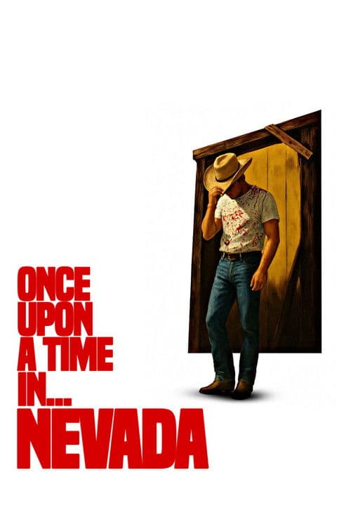 Once Upon a Time in... Nevada poster