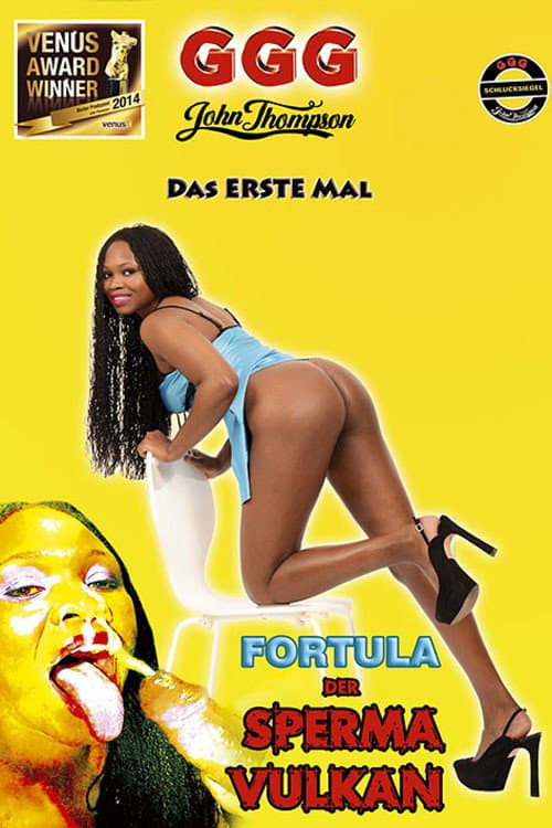 Fortula der Sperma Vulkan poster