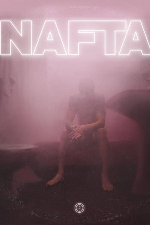 Nafta II poster