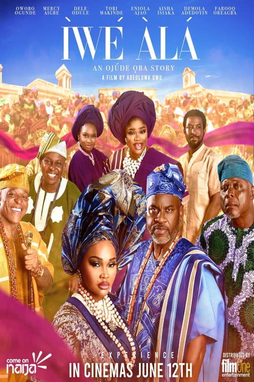 ÌWÉ ÀLÀ (An Ojude Oba Story) poster