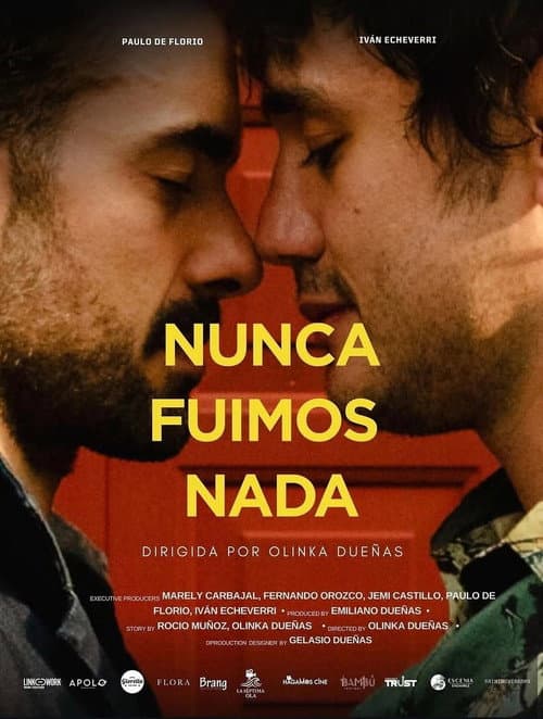 Nunca Fuimos Nada poster