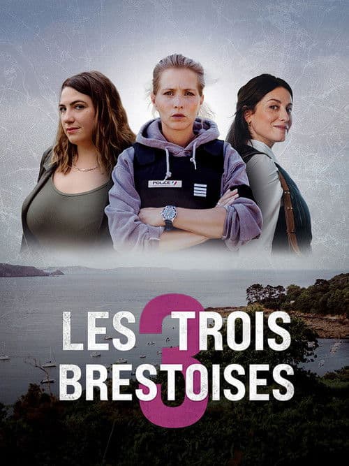 Les Trois Brestoises poster