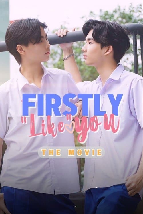 Firstly "Like" You poster