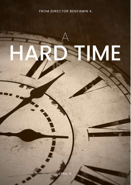A Hard Time poster