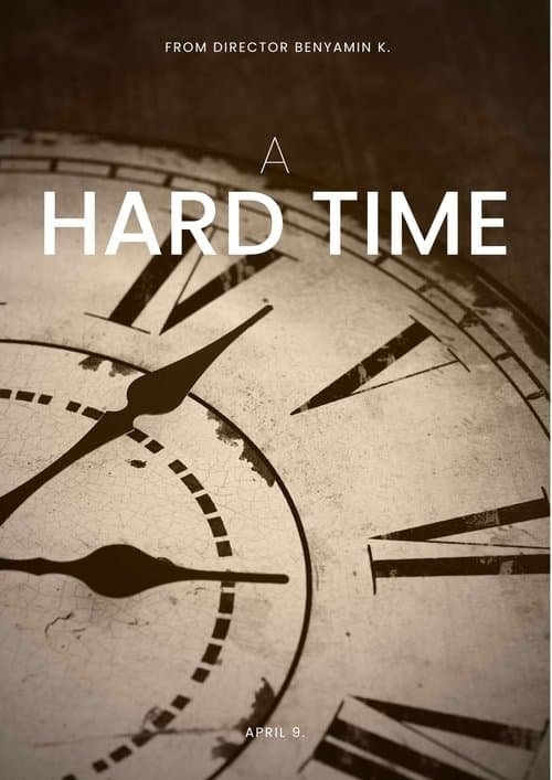 A Hard Time poster