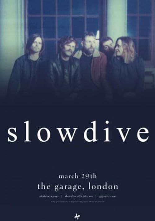 Slowdive: Live at The Garage, London, UK poster