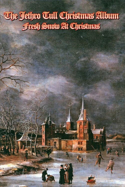 Jethro Tull: The Christmas Album Fresh Snow at Christmas poster