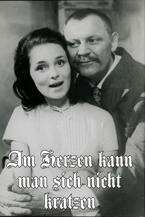 Am Herzen kann man sich nicht kratzen poster