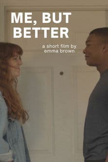 Me, But Better poster