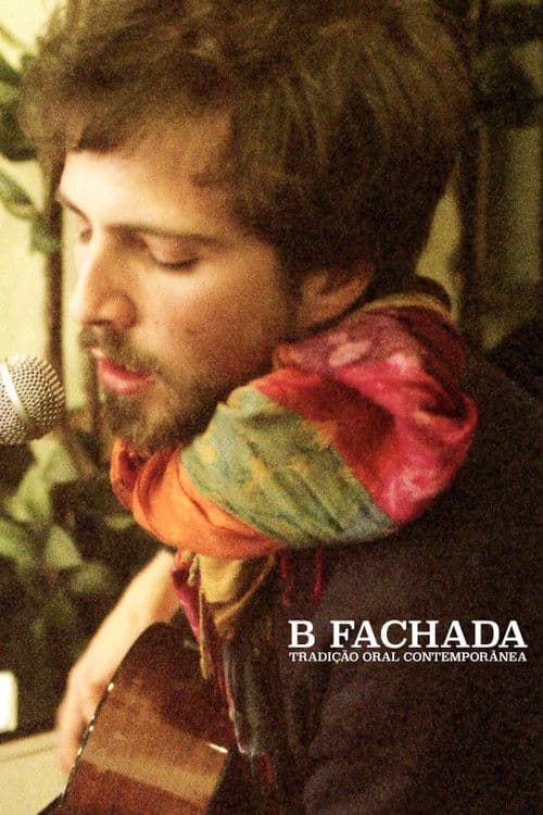 B Fachada: Tradição Oral Contemporânea poster