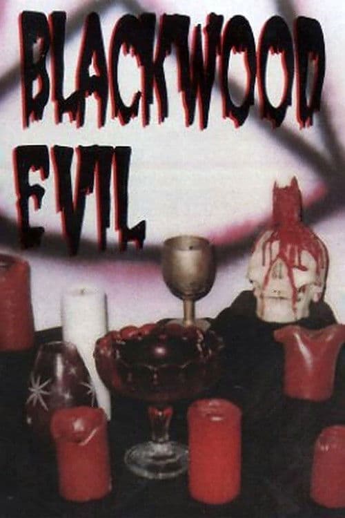 Blackwood Evil poster