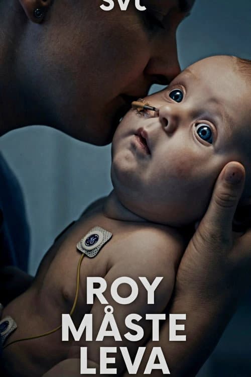 Roy måste leva poster