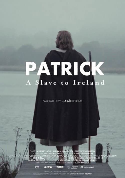 Patrick: A Slave To Ireland poster
