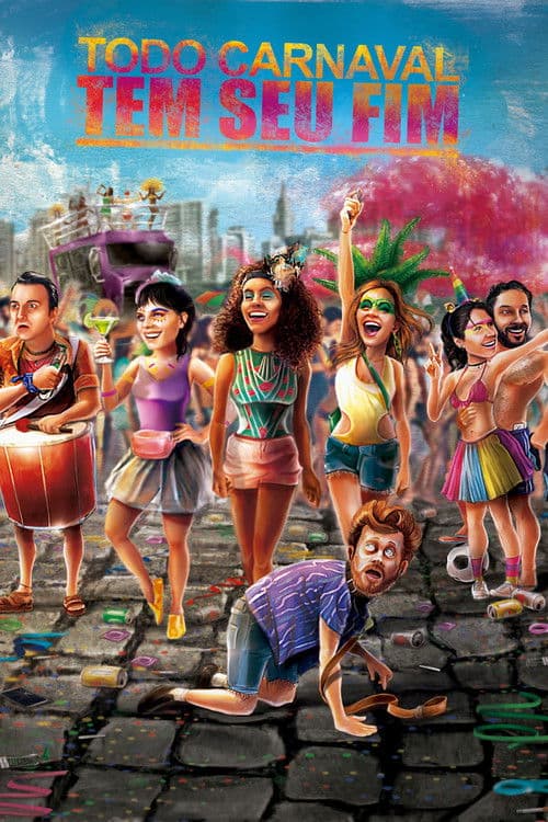 Todo Carnaval Tem Seu Fim poster
