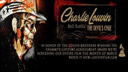 Charlie Louvin: Still Rattlin' the Devil's Cage poster