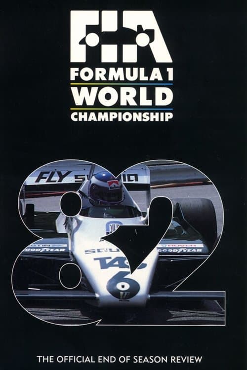 Formula 1: The Official End Of Season Review Of The 1982 FIA Formula One World Championship poster