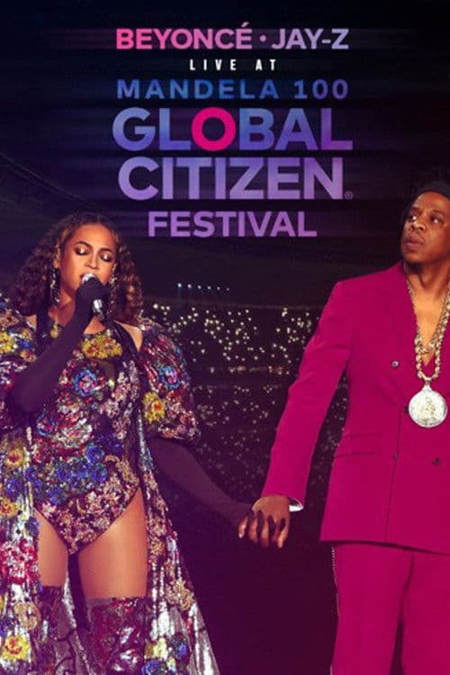 Beyonce & Jay-Z - Global Citizen Festival: Mandela 100 poster