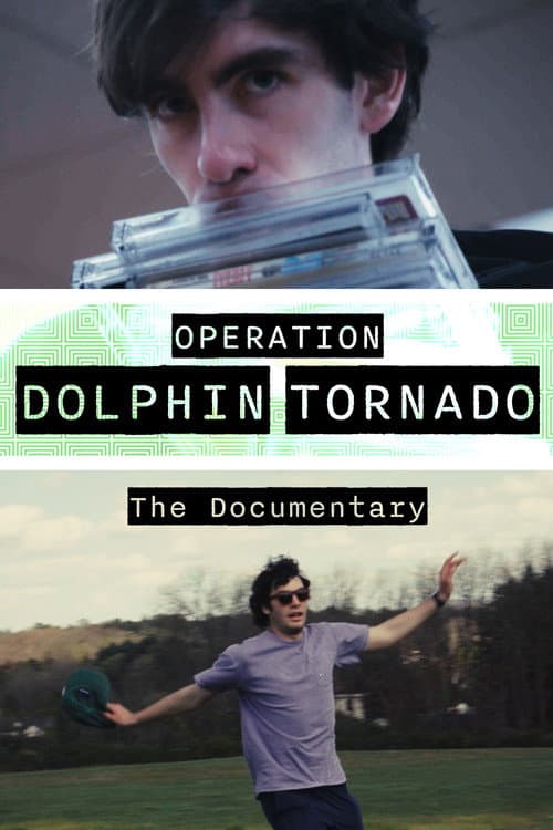 Operation Dolphin Tornado: The Documentary poster