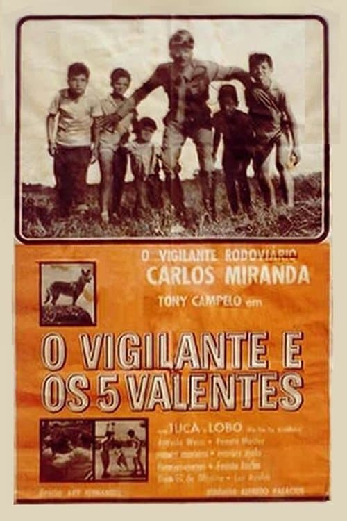 O Vigilante e os Cinco Valentes poster