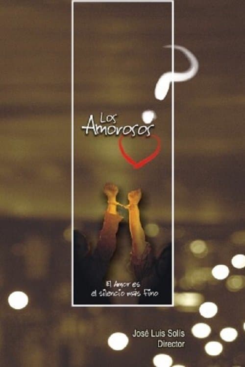 Los amorosos poster