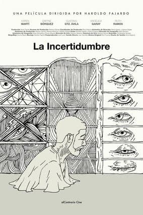 La Incertidumbre poster