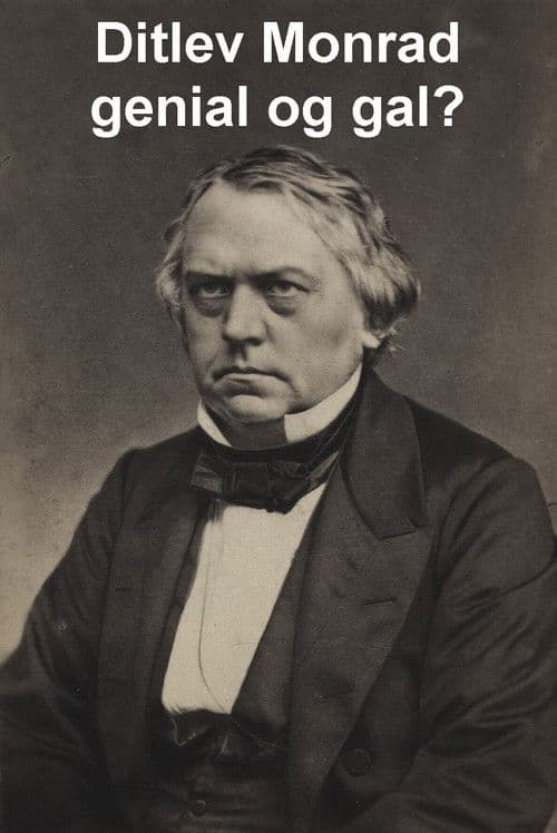 Ditlev Monrad - genial og gal poster