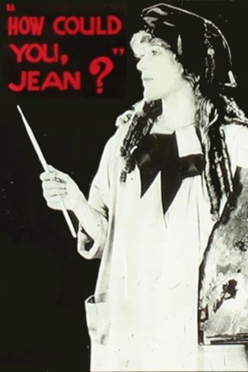 How Could You, Jean? poster