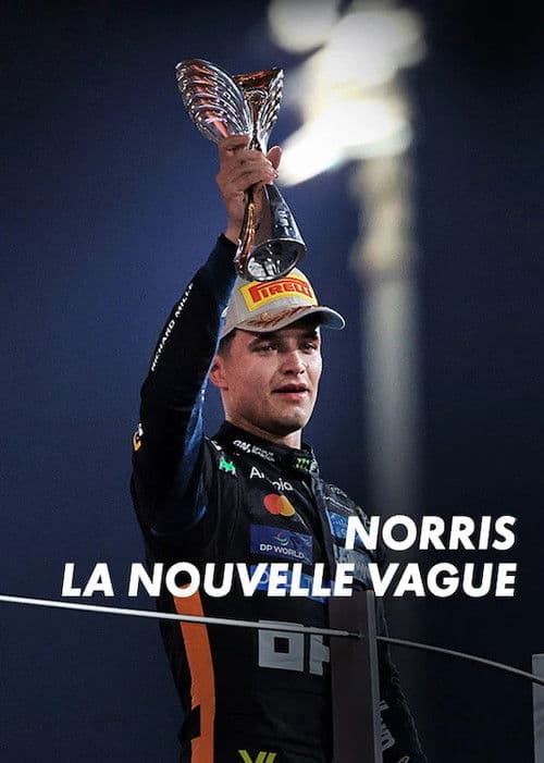 Rétro F1 2025 : Norris, La nouvelle vague poster
