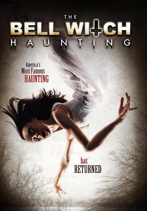 The Bell Witch Haunting poster