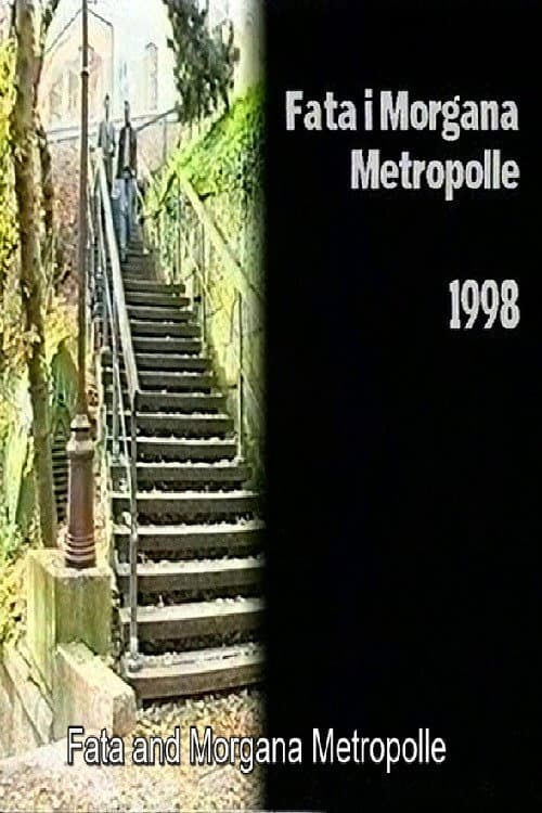 Fata and Morgana Metropolle poster