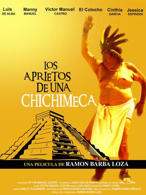 Los aprietos de una chichimeca poster