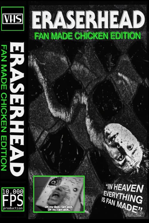 Eraserhead Fan Made Chicken Edition poster