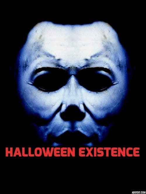 Halloween: Existence poster