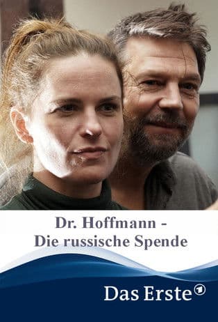 Dr. Hoffmann - Die russische Spende poster